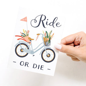 Greeting Card || Ride Or Die
